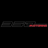 350 MOTORING